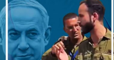 "أنت خربت إسرائيل".. جندى بجيش الاحتلال يهاجم نتنياهو داخل قاعدة عسكرية (فيديو)