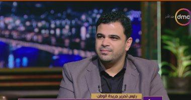 رئيس تحرير الوطن: مصر أصبحت قوة إعلامية لا يستهان بها