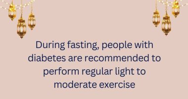 الصحة العالمية توصى مرضى السكر بممارسة الرياضة الخفيفة والمتوسطة فى رمضان