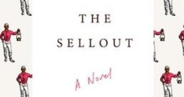 أفضل 100 كتاب فى القرن الحادي والعشرين.. رواية بول بيتى the sellout