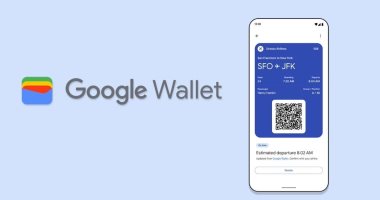 إطلاق محفظة Google Wallet فى المزيد من البلدان وطرح تحسينات جديدة - التقرير