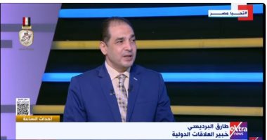 خبير علاقات دولية: مصر حذرت من اتساع رقعة الصراع فى أكثر من مناسبة