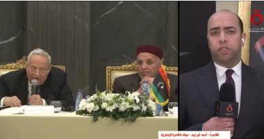 القاهرة الإخبارية: تذليل كل العقبات بين مجلسي النواب والأعلى الليبيين