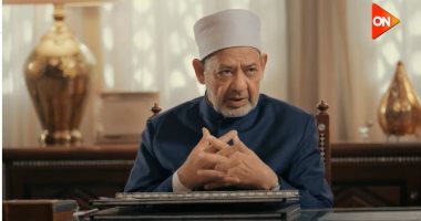 الإمام الطيب: الله يمهل العاصى لعله يتوب.. وحفظه لعباده يشمل الجميع