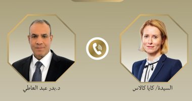 مباحثات مصرية أوروبية حول مستجدات الأوضاع في غزة وسوريا بدر عبد العاطى وكايا كالاس