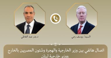 وزير الخارجية يؤكد لنظيره اللبنانى ضرورة الانسحاب الفورى للقوات الإسرائيلية من جنوب لبنان