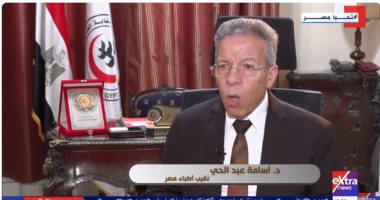 نقيب أطباء مصر: مصر كلها ضد تهجير الشعب الفلسطيني وإسرائيل ترتكب جريمة حرب