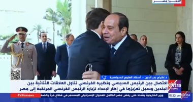 أستاذ علوم سياسية: مصر وفرنسا لديهما ثقل كبير في الشرق الأوسط وأوروبا