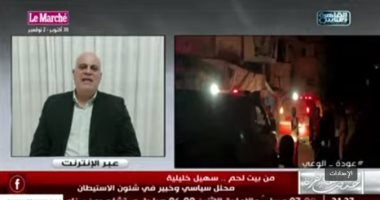 محلل سياسى: إسرائيل تسعى لتقسيم غزة وفرض واقع جغرافي جديد