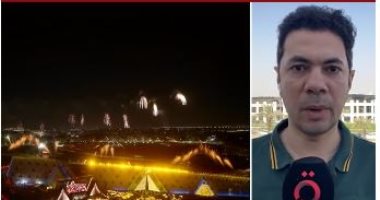 مراسل القاهرة الإخبارية: مشاركة سعودية لافتة فى افتتاح المتحف المصري الكبير