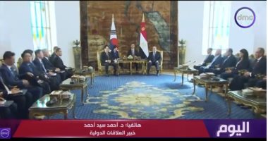 خبير دولى: زيارة رئيس كوريا لمصر ذات دلالات مهمة 