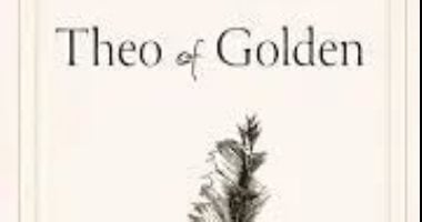 بعد دخولها الأعلى مبيعا فى الغرب.. عن ماذا تدور روايه Theo of Golden؟