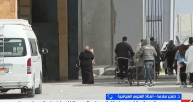 خبير: مصر أفشلت مخططات التهجير وتدعم صمود غزة إنسانيا