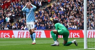 تشيلسي ضد مان سيتي.. شوط أول سلبي فى نهائي كأس الاتحاد الإنجليزي