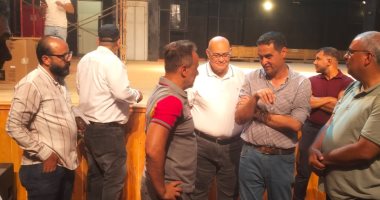 رئيس البيت الفنى للمسرح يواصل متابعة أعمال مسرح مصر استعدادًا لافتتاحه