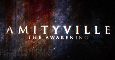 بالفيديو.. top5  أفلام الرعب بـ2015 Amityville: The Awakening يتصدر القائمة.. وInsidious: Chapter 3 قادر على الاتصال بالأموات.. و It Followsيحول حياة فتاة لجحيم