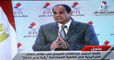 السيسي: بنهاية 2017 سيكون إنتاجنا من الكهرباء يعادل إنتاج مصر فى تاريخها