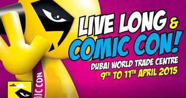 بدء فعاليات "Middle East Film & Comic Con" الخميس المقبل بدبى