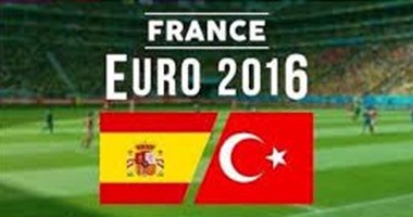 يورو 2016 .. انطلاق مباراة إسبانيا وتركيا فى المجموعة الثانية