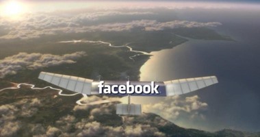 بالفيديوجراف.. تعرف على طائرة فيسبوك لتوصيل الإنترنت المجانى للدول الفقيرة