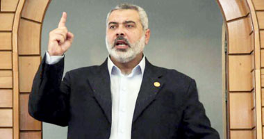هنية: وفد حماس يصل القاهرة الثلاثاء لبحث التهدئة