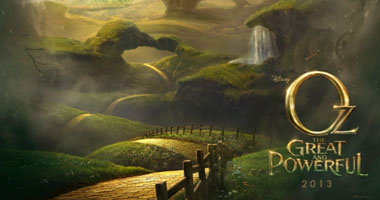 "Oz: The Great and Powerful" بدور العرض  مارس 2013