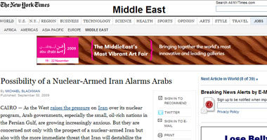 نيويورك تايمز: "النووى الإيرانى" يثير قلق الحكومات العربية
