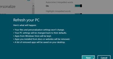 "ويندوز 8" يمكنك من إعادة تثبيت النظام بدون مسح البرامج القديمة