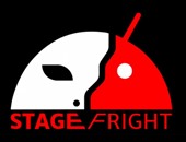 كيف تحمى هاتفك الأندرويد من ثغرة Stagefright 2.0 الخطيرة