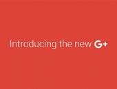 جوجل تعيد تصميم شبكة "بلس" وتركز على خدمتى Communities وCollections