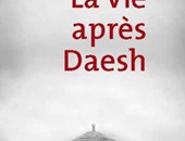 كاتبة فرنسية مناهضة للتكفيريين والمتشددين تطلق كتاب "الحياة بعد داعش" 