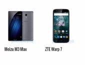 بالمواصفات.. أبرز الفروق بين هاتفى ZTE WARP 7 و Meizu M3 Max