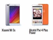 بالمواصفات.. أبرز الفروق بين هاتفى Pixi 4 Plus Power وXiaomi Mi 5s