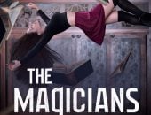 بالفيديو.. طرح تريلر الجزء الثانى لمسلسل السحر "THE MAGICIANS"