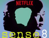 "netflix" تختار شهر مايو لعرض الجزء الثانى من مسلسل "Sense8"