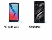 بالمواصفات.. تعرف على أبرز الفروق بين هاتفى Blade Max 3 و Xiaomi Mi 6