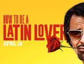 تعرف على إيرادات فيلم "How to be a Latin Lover" حول العالم