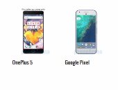 إيه الفرق.. أبرز الاختلافات بين هاتفى OnePlus 5 وGoogle Pixel