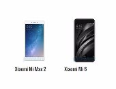 إيه الفرق.. مقارنة بين هاتفى Xiaomi Mi 6 وMi Max 2