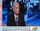 حسين هريدى: السيسى يعمل بجهد لعقد لقاء ثنائى بين الرئيس الفلسطينى ونتنياهو