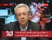أمين "المبادرة الوطنية الفلسطينية": نتضامن مع مصر فى حربها ضد الإرهاب