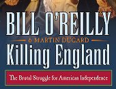 قرأت لك.. "قتل إنجلترا".. كتاب يحقق الأكثر مبيعا باللعب على عواطف الأمريكان