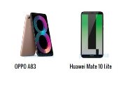 إيه الفرق.. أبرز الاختلافات بين هاتفى Mate 10 Lite و OPPO A83