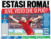 صحف إيطاليا: روما يلقن برشلونة درسا قاسيا ويطير لنصف نهائى الأبطال.. صور