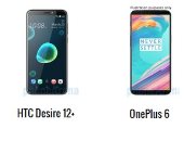 إيه الفرق.. أبرز الاختلافات بين هاتفى OnePlus 6 و HTC Desire 12+