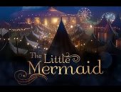 فيديو .. طرح فيلم الفانتازيا The Little Mermaid يوم 17 أغسطس المقبل