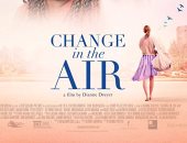 فيديو..Change in the air فى دور العرض خلال العام الجارى