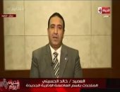 خالد الحسينى: نقل الحكومة والرئاسة والبرلمان للعاصمة الإدارية فى 2020