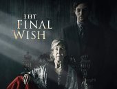 شاهد التريلر الأول لفيلم الرعب The Final Wish