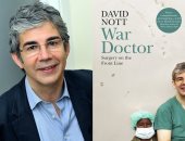 "طبيب الحرب".. مذكرات للبريطانى ديفيد نوت تحول إلى فيلم سينمائى